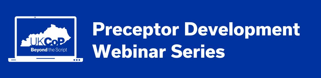 Preceptee Development Program Preceptor Development Webinar (December 04, 2025) - University of ...